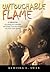 Untouchable Flame: A Memoir of a Young Girl s Hardship and Trying to Survive Through the Foster Care System
