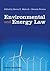 Environmental and Energy Law