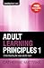 Adult Learning Principles 1: Understanding the ways adults learn (Learning Short-Take)