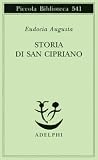 Storia di san Cipriano Storia di san Cipriano