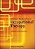 Clinical Reasoning in Occupational Therapy