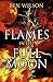 Flames in the Full Moon