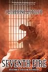 Seventh Fire (Emily Taylor Mystery #4)