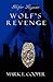 Wolf's Revenge: Shifter Legacies