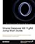 Oracle Database XE 11gR2 Jump Start Guide