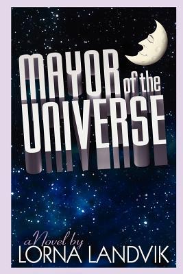 Mayor of the Universe (Paperback)