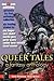 Queer Tales: A Fantasy Anth...