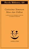 Carissimo Simenon, mon cher Fellini. Carteggio di Federico Fellini e Georges Simenon