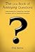The Little Book of Annoying Questions: Understanding the Coming New American Revolution and an Unexpected Generation