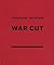 Gerhard Richter: War Cut (English Edition)