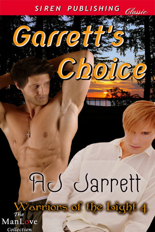 Garrett's Choice (Warriors of the Light #4)