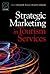Strategic Marketing in Tourism Services