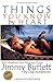 Things You Know by Heart: 1001 Questions from the Songs of Jimmy Buffett