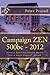 Campaign Zen 500bc - 2012: ...