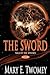 The Sword (Saga of the Spheres #3)