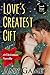 Love's Greatest Gift (Love ...