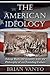 The American Ideology by Brian Vanyo