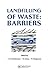 Landfilling of Waste: Barriers