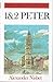 1 & 2 Peter by Alexander Nisbet