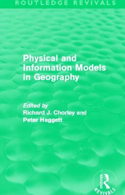Physical and Information Models in Geography