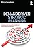 Demand Driven Strategic Planning by Marcos Fava Neves