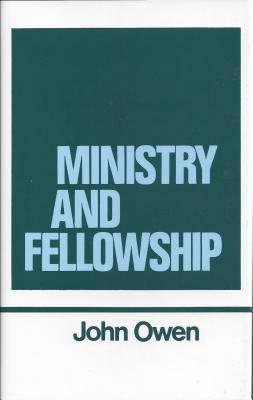 Ministry and Fellowship