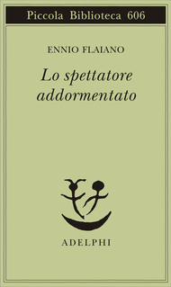 Lo spettatore addormentato (Paperback)