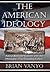 The American Ideology by Brian Vanyo