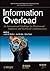 Information Overload: An International Challenge for Professional Engineers and Technical Communicators (IEEE PCS Professional Engineering Communication Series)
