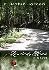 Lovelady Road by C. Robin Jordan Lovelady Road by C. Robin Jordan