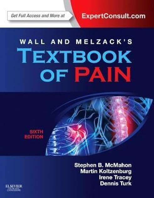Wall & Melzack's Textbook of Pain: Expert Consult - Online and Print (Wall and Melzack's Textbook of Pain)
