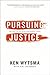 Pursuing Justice: The Call ...