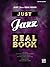 Just Jazz Real Book C Edition | Jazz Fake Book for Piano Melody Lyrics Chords | Essential Standards Collection for Students Teachers and Gigging ... Sheet Music Book (Just Real Books Series)