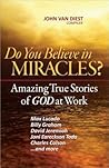 Do You Believe in Miracles? by John Van Diest