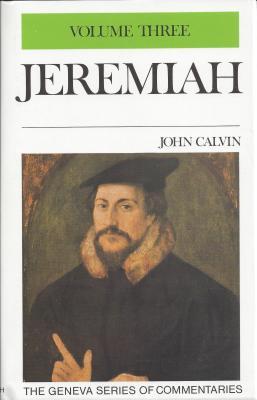 Commentaries: Jeremiah 20-29 (Volume III)