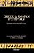 Greek and Roman Festivals: ...