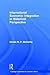 International Economic Integration in Historical Perspective (Routledge Explorations in Economic History)
