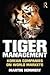 Tiger Management: Korean Companies on World Markets (Routledge Studies in the Modern World Economy)
