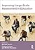 Improving Large-Scale Assessment in Education