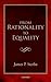 From Rationality to Equality
