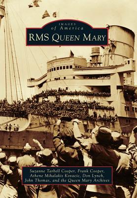 RMS Queen Mary (Images of America: California)