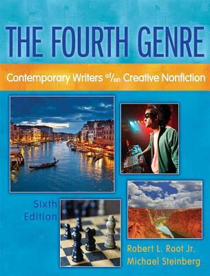 The Fourth Genre: Contemporary Writers Of/On Creative Nonfiction + New Mycomplab