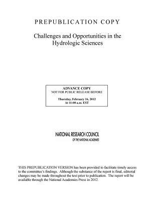 Challenges and Opportunities in the Hydrologic Sciences (Paperback)
