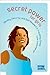 Secret Power for Girls: Identity, Security, and Self-respect in Troubling Times (Secret Power Bible Studies for Girls Book 2)