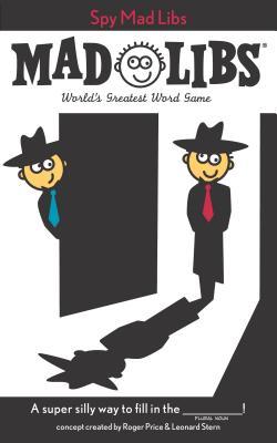 Spy Mad Libs: World's Greatest Word Game (Paperback)