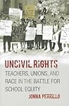 Uncivil Rights: T...