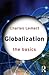 Globalization: The Basics