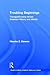 Troubling Beginnings: Trans(per)forming African American History and Identity (Studies in African American History and Culture)