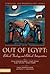 Out of Egypt: Biblical Theology and Biblical Interpretation (Scripture and Hermeneutics #5)