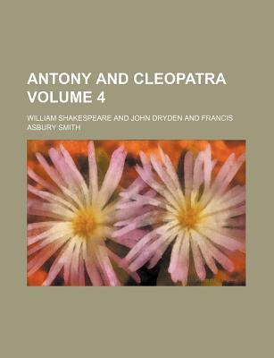 Antony and Cleopatra Volume 4